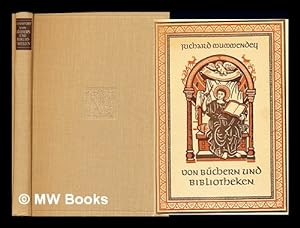 Seller image for Von Bchern und Bibliotheken for sale by MW Books Ltd.