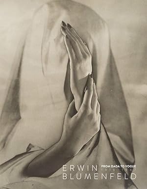 Erwin Blumenfeld: From Dada To Vogue