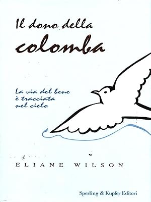 Seller image for Il dono della colomba for sale by Librodifaccia
