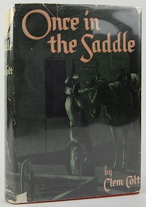 Seller image for Once in the Saddle for sale by Flamingo Books