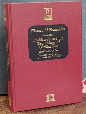 Seller image for History of Humanity: Volume I: Prehistory and the Beginnings of Civilization: Scientific and Cultural Development: Prehistory and the Beginnings of Civilization Vol 1 for sale by Besleys Books  PBFA