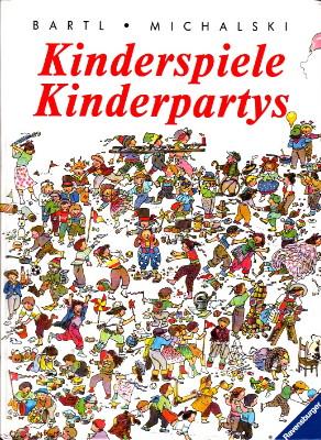 Bild des Verkufers fr Kinderspiele, Kinderpartys. zum Verkauf von Antiquariat Jenischek