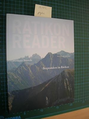 Rätikon Reader. Weiter Himmel, wilder Fels. Bergwandern im Rätikon.