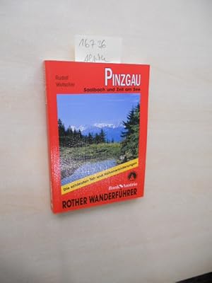 Berg-und Talwanderungen rund um Saalbach und Zell am See. Auswahlführer für den Pinzgau und das G...