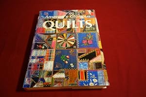 Seller image for AMERICA S GLORIOUS QUILTS. for sale by INFINIBU KG