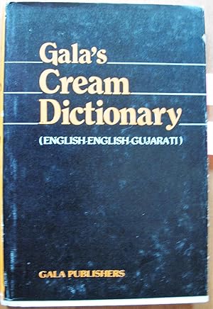 Gala's Cream Dictionary. English-English-Gujarati