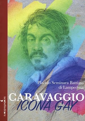 Immagine del venditore per Caravaggio Icona Gay venduto da Libro Co. Italia Srl