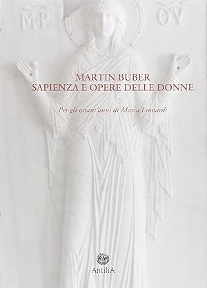Image du vendeur pour Martin Buber. Sapienza e opere delle donne mis en vente par Libro Co. Italia Srl
