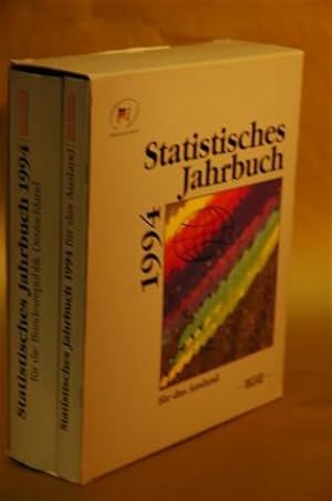 Statistisches Jahrbuch 1994. Band 1: für die Bundesrepublik Deutschland. Band 2: für das Ausland....