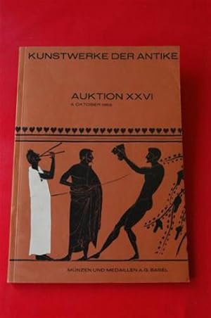 Kunstwerke der Antike. Auktion XXVI, 5. Oktober 1963. Bronzen - Keramik - Skulpturen. Aus Privatb...