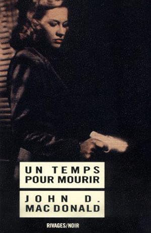 Image du vendeur pour Un temps pour mourir mis en vente par JLG_livres anciens et modernes