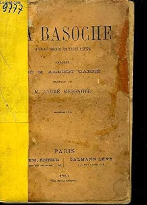 Seller image for La Basoche. Opera Comique En 3 Actes. for sale by JLG_livres anciens et modernes