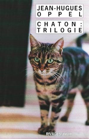 Seller image for Chaton : trilogie for sale by JLG_livres anciens et modernes