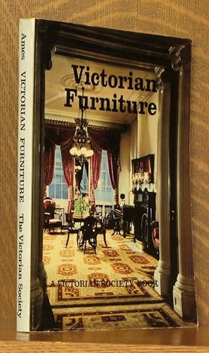 Seller image for VICTORIAN FURNITURE - ESSAYS FROM A VICTORIAN SOCIETY AUTUMN SYPOSIUM -NINETEENTH CENTURY MAGAZINE VOL. 8, NOS. 3-4 for sale by Andre Strong Bookseller