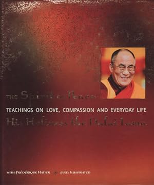 The Spirit of Peace. Teachings on Love, Compassion and Everyday Life.