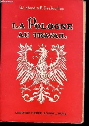 Imagen del vendedor de LA POLOGNE AU TRAVAIL a la venta por Le-Livre