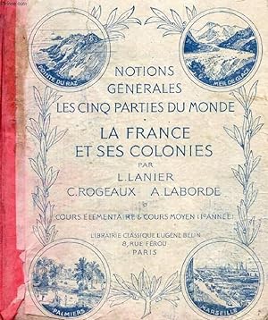 Seller image for COURS DE GEOGRAPHIE METHODIQUE, NOTIONS GENERALES, LES CINQ PARTIES DU MONDE, LA FRANCE ET SES COLONIES, COURS ELEMENTAIRE ET COURS MOYEN (1re ANNEE) for sale by Le-Livre