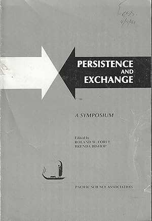 Seller image for Persistence and exchange: Papers from a symposium on ecological problems of the traditional societies of the Pacific region : XIV Pacific Science. Khabarovsk, U.S.S.R., August--September, 1979 for sale by Tinakori Books