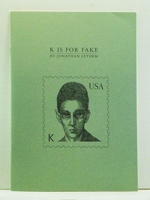 Seller image for K Is for Fake. A Cover Version of "The Trial" Published behind the Sturdy Stone Wall of McSweeney's Quarterly, Issue No. 4 (Late Winter 2000) for sale by Cat's Cradle Books