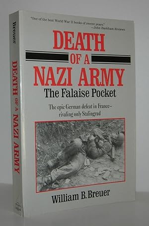 Seller image for DEATH OF A NAZI ARMY The Falaise Pocket for sale by Evolving Lens Bookseller
