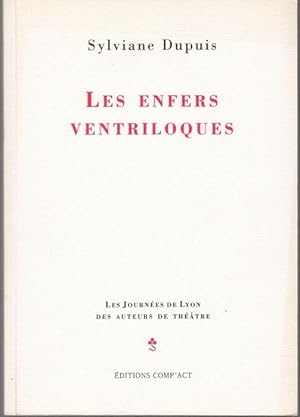 Bild des Verkufers fr Les enfers ventriloques (Les Journes de Lyon des auteurs de thtre) zum Verkauf von Graphem. Kunst- und Buchantiquariat