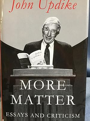 Immagine del venditore per More Matter. Essays and Criticism venduto da Bryn Mawr Bookstore