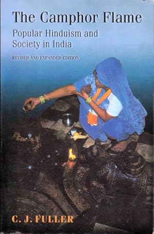Seller image for The Camphor Flame: Popular Hinduism and Society in India for sale by Goulds Book Arcade, Sydney