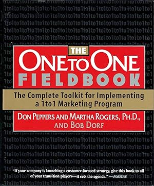 Seller image for THE ONE TO ONE FIELDBOOK: The Complete Toolkit for Implementing a 1to1 Marketing Program for sale by SUNSET BOOKS