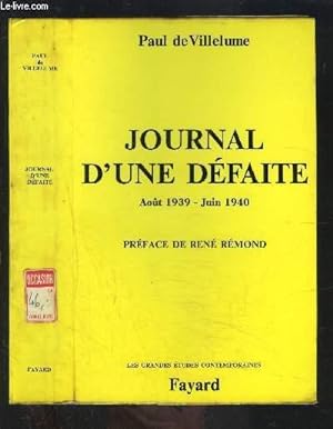 Bild des Verkufers fr JOURNAL D UNE DEFAITE- AOUT 1939- JUIN 1940 zum Verkauf von Le-Livre
