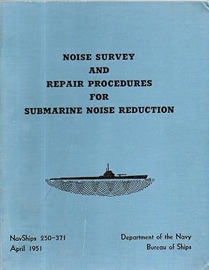 Noise Survey and Repair Procedures for Submarine Noise Reduction