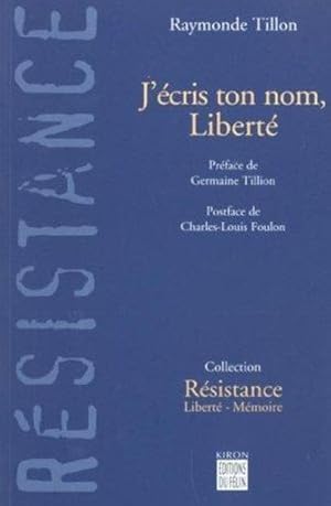 Seller image for J'cris ton nom, libert for sale by Chapitre.com : livres et presse ancienne