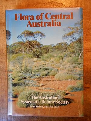 FLORA OF CENTRAL AUSTRALIA: The Australian Systematic Botany Society