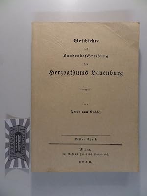 Bild des Verkufers fr Geschichte und Landesbeschreibung des Herzogthums Lauenburg. Erster Theil. zum Verkauf von Druckwaren Antiquariat