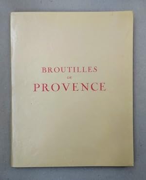Broutilles de Provence.