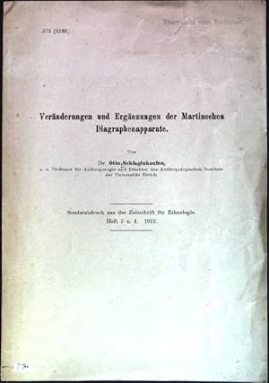 Bild des Verkufers fr Vernderungen und Ergnzungen der Martinschen Diagraphenapparate Sonderabdruck aus: Zeitschrift fr Ethnologie, Heft 3 u. 4 zum Verkauf von books4less (Versandantiquariat Petra Gros GmbH & Co. KG)