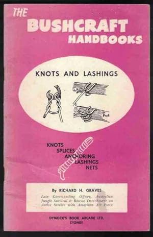 THE BUSHCRAFT HANDBOOKS Knots and Lashings