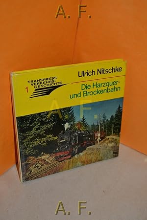 Bild des Verkufers fr Die Harzquer- und Brockenbahn (Transpress-Verkehrsgeschichte 1) zum Verkauf von Antiquarische Fundgrube e.U.
