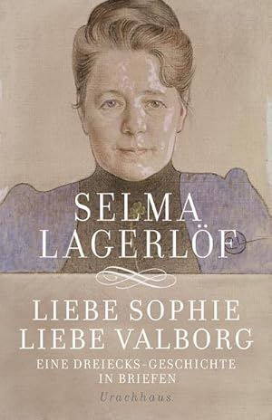 Seller image for Liebe Sophie - Liebe Valborg for sale by BuchWeltWeit Ludwig Meier e.K.