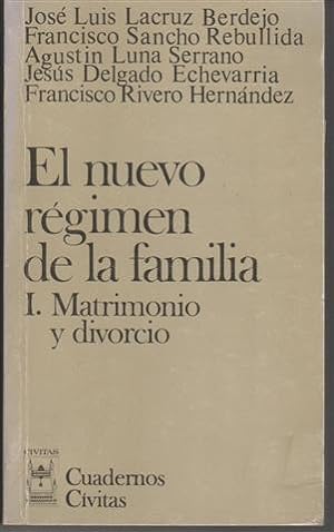 Imagen del vendedor de El nuevo regimen de la familia. I. Matrimonio y divorcio a la venta por Librera Torres-Espinosa