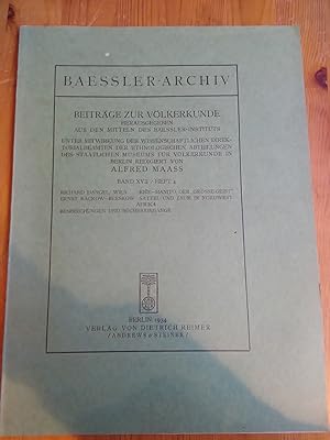 Bild des Verkufers fr Beitrge zur Vlkerkunde Band XVII / Heft 4. Richard Dangel, Wien: Kice-Manito, der "Grosse Geist". Ernst Rackow-Beeskow: Sattel und Zaum in Nordwest Afrika. (Baessler-Archiv) zum Verkauf von Antiquariat Thomas Nonnenmacher