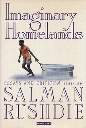 Imagen del vendedor de Imaginary Homelands Essays and Criticism 1981-1991 a la venta por Good Books In The Woods