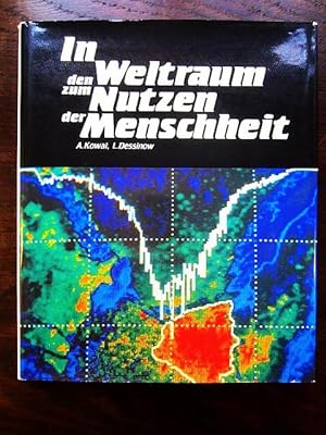 Seller image for In den Weltraum zum Nutzen der Menschheit for sale by Rudi Euchler Buchhandlung & Antiquariat
