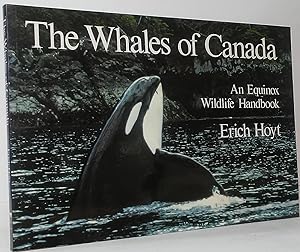 Seller image for The Whales of Canada: An Equinox Wildlife Handbook for sale by Stephen Peterson, Bookseller