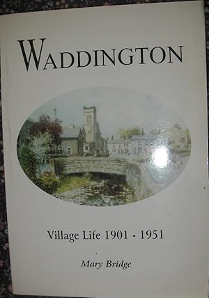 Imagen del vendedor de Waddington : Village Life 1901 - 1951 a la venta por eclecticbooks