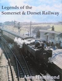 Legends of the Somerset and Dorset Railway