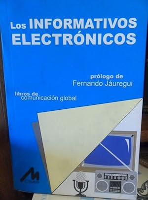 LOS INFORMATIVOS ELECTRÓNICOS