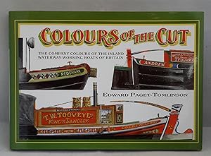 Seller image for Colours of the Cut. The Company Colours of the Inland Waterway Working Boats of Britain. for sale by Addyman Books