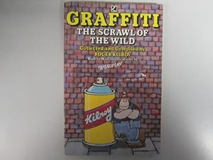 Imagen del vendedor de Graffiti: The scrawl of the Wild a la venta por Goldstone Rare Books