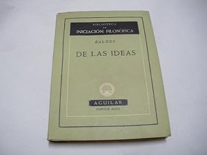 Seller image for DE LAS IDEAS for sale by Vrtigo Libros