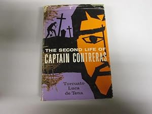 Imagen del vendedor de The second life of Captain Contreras a la venta por Goldstone Rare Books